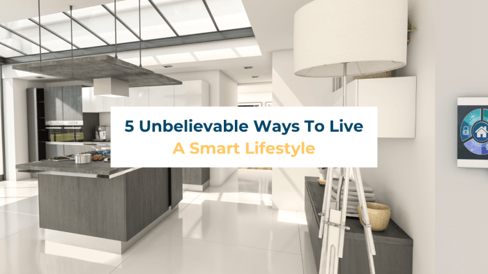 5 Unbelievable Ways To Live A Smart Lifestyle | AsmitA India Realty