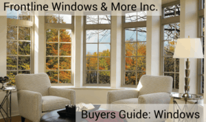 Frontline Windows: Window Buying Guide Frontline Windows: Window Buying Guide